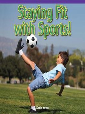 cover image of Staying Fit with Sports!